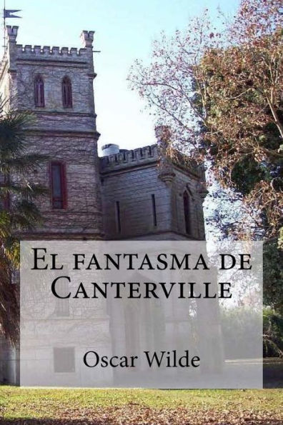 El Fantasma De Canterville (Spanish Edition) - 9781532980534
