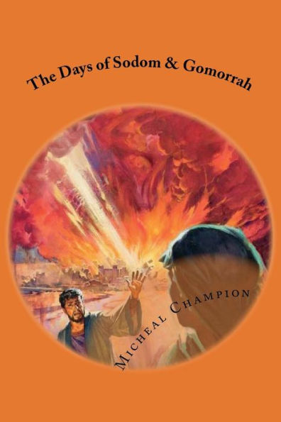 The Days Of Sodom & Gomorrah
