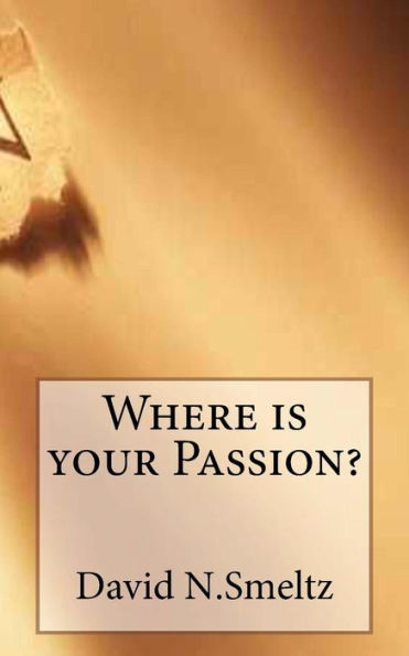 Where Is Your Passion?