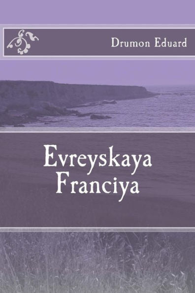 Evreyskaya Franciya (Russian Edition)