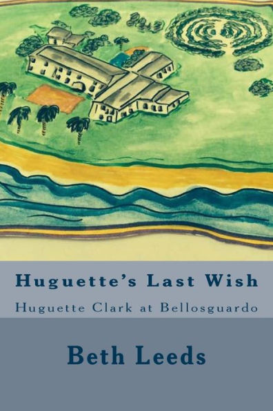 Huguette's Last Wish: Huguette Clark At Bellosguardo