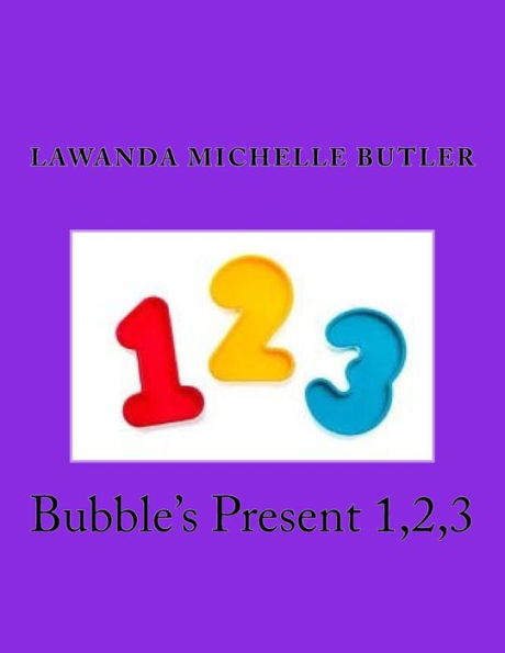 Bubble's Present 1,2,3 (Bubble's Advetures)