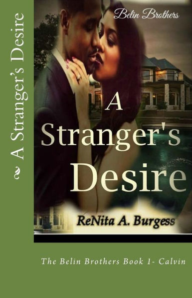 A Stranger's Desire: The Belin Brothers