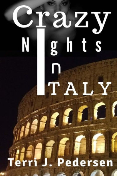 Crazy Nights In Italy
