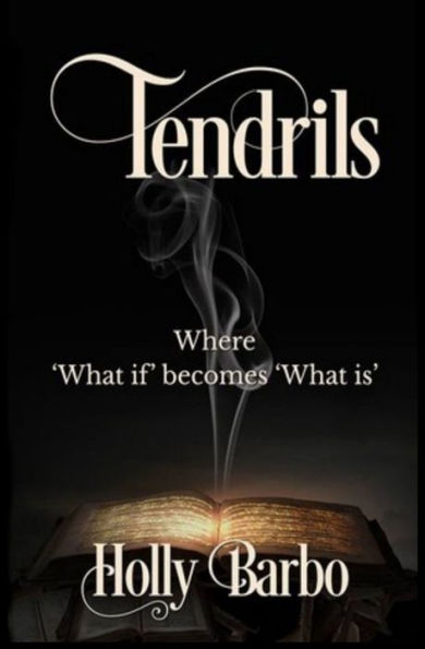 Tendrils: A Collection Of Short Stories