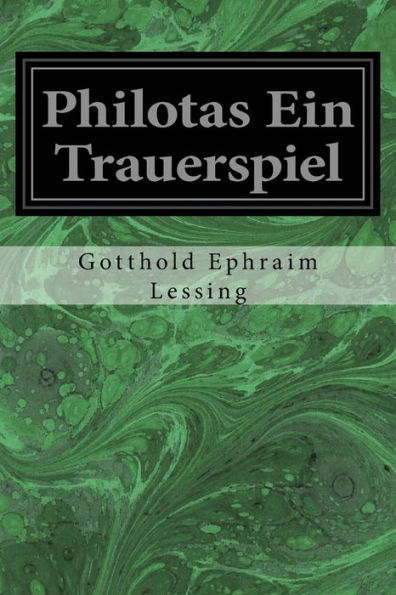 Philotas Ein Trauerspiel (German Edition)