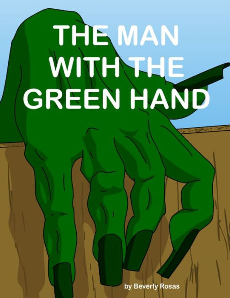 The Man With The Green Hand