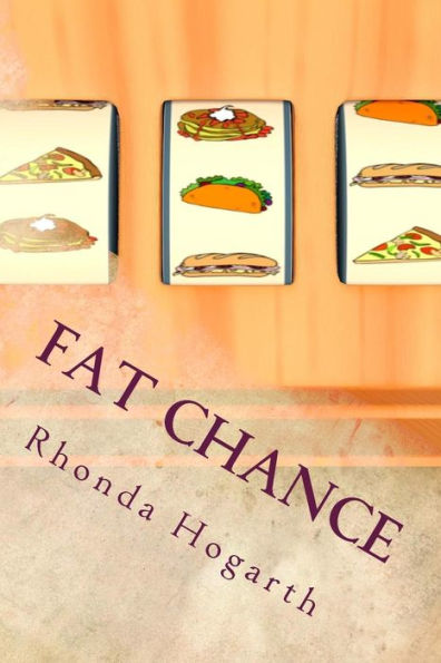 Fat Chance - 9781533086419