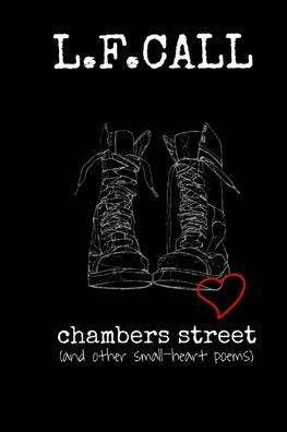 Chambers Street: And Other Small-Heart Poems