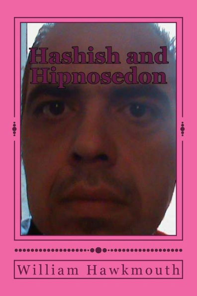 Hashish And Hipnosedon: The Coffeedrinker And Other Stories