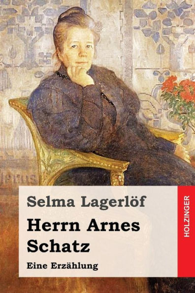 Herrn Arnes Schatz: Eine Erzahlung (German Edition)
