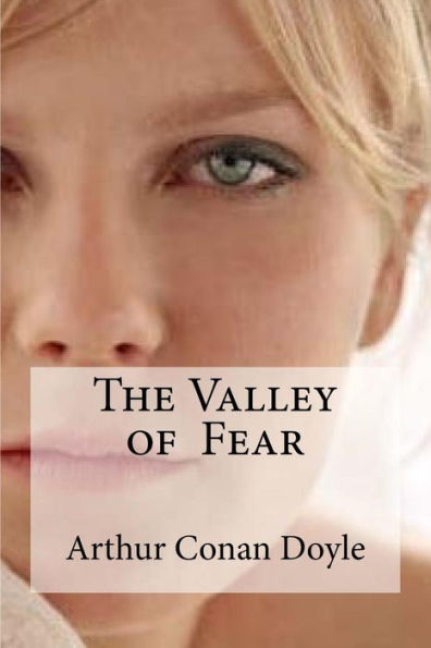 The Valley Of Fear - 9781533107176