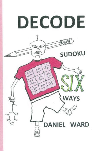Decode Sudoku Six Ways (Vector Method Like A Pro)