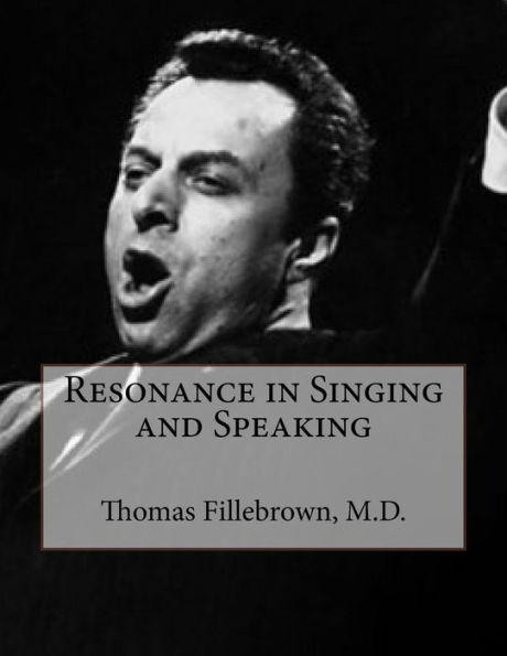 Resonance In Singing And Speaking - 9781533127815