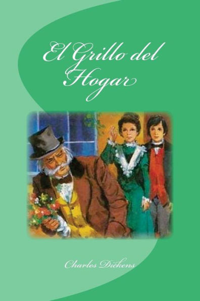 El Grillo Del Hogar (Spanish Edition) - 9781533131935