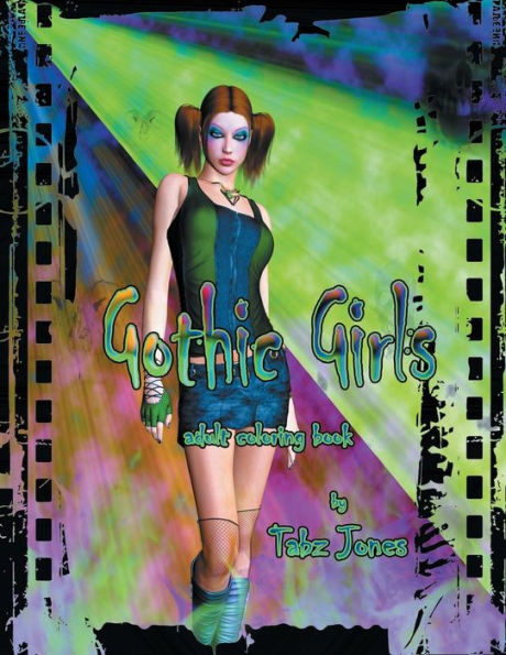 Gothic Girls Adult Coloring Book (Gothic Girls Grayscale Coloring Books) - 9781533134837