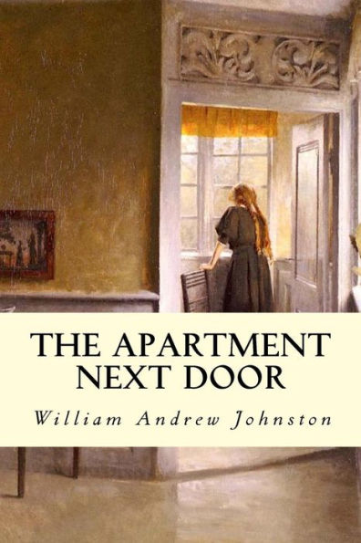 The Apartment Next Door - 9781533159533