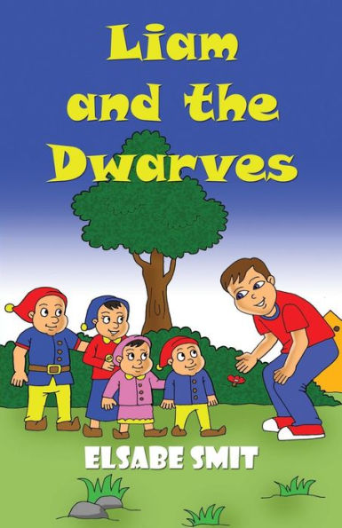 Liam And The Dwarves