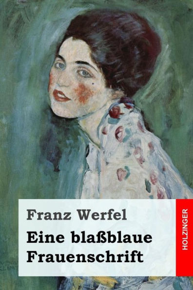 Eine Bla?blaue Frauenschrift (German Edition)
