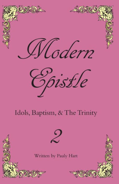 Modern Epistle 2: The Second Letter Of Pauly To The Americas