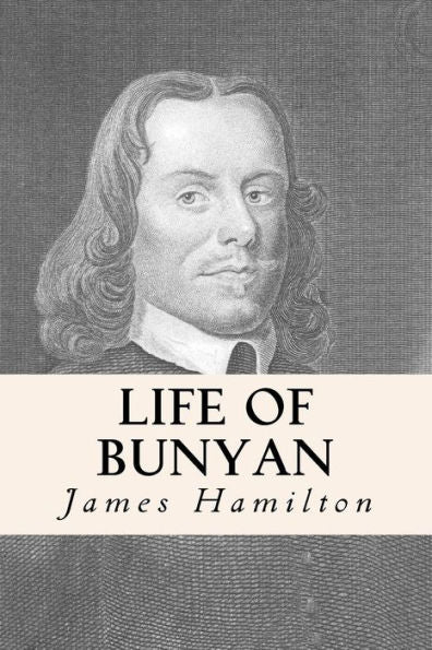 Life Of Bunyan - 9781533190819
