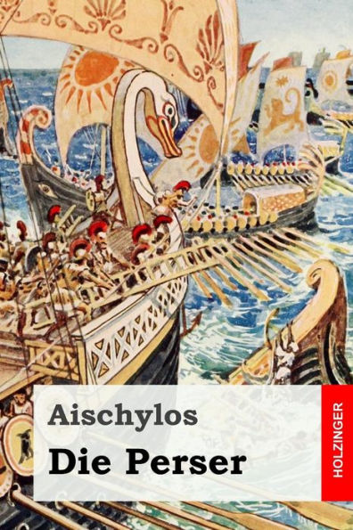 Die Perser (German Edition)