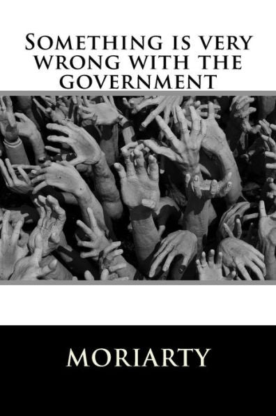 Something Is Very Wrong With The Government