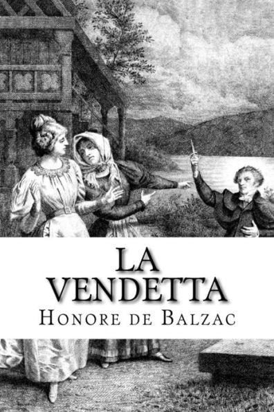 La Vendetta (French Edition) - 9781533229175