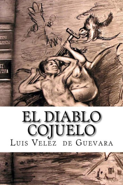 El Diablo Cojuelo (Spanish Edition) - 9781533231321