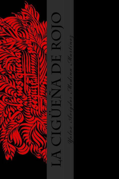 La CigUe?a De Rojo (Spanish Edition)