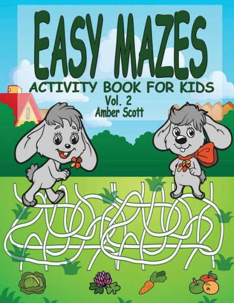 Easy Mazes Activity Book For Kids - Vol. 2 (Kids Fun Activity Books Series)
