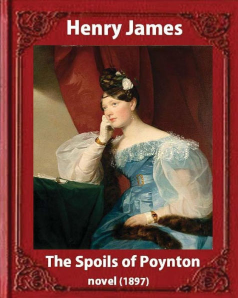 The Spoils Of Poynton - 9781533276940