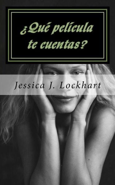 ?Qu? Pel?cula Te Cuentas? (Spanish Edition)