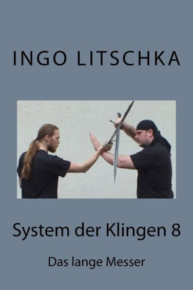 System Der Klingen 8: Das Lange Messer (German Edition)