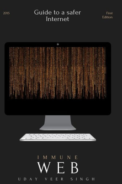 Immune Web: What Makes The Internet Safe?