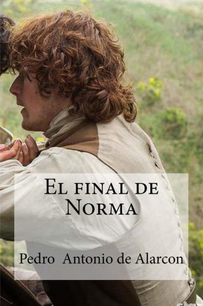 El Final De Norma (Spanish Edition) - 9781533300607