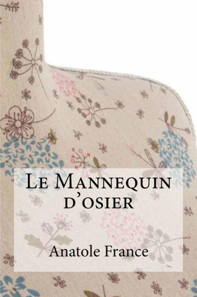 Le Mannequin D'Osier (French Edition) - 9781533311894