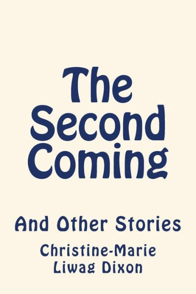 The Second Coming: And Other Stories
