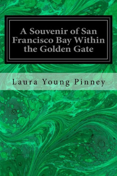 A Souvenir Of San Francisco Bay Within The Golden Gate