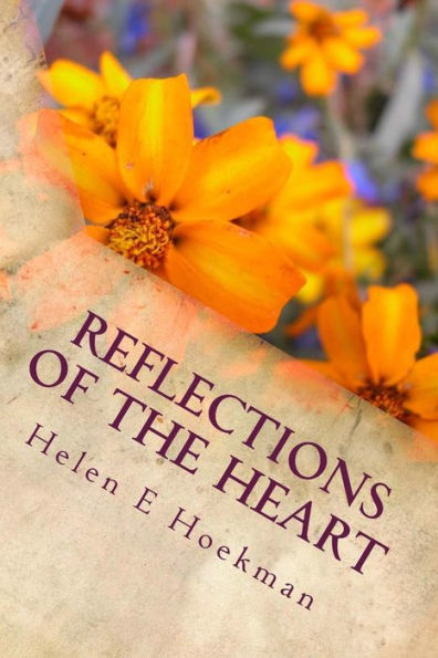Reflections Of The Heart - 9781533324375