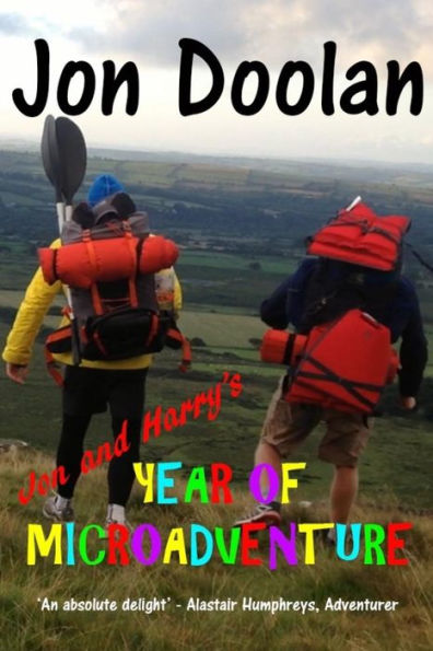 Jon And Harry's Year Of Microadventure