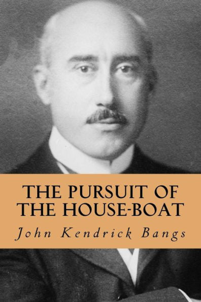 The Pursuit Of The House-Boat - 9781533331021
