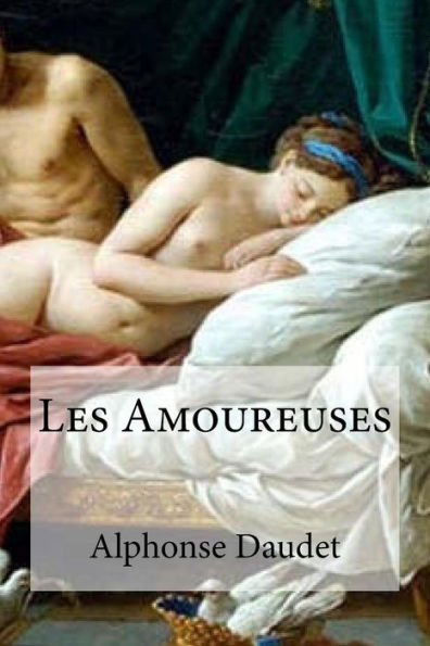 Les Amoureuses (French Edition)