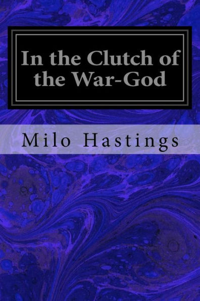 In The Clutch Of The War-God - 9781533339928