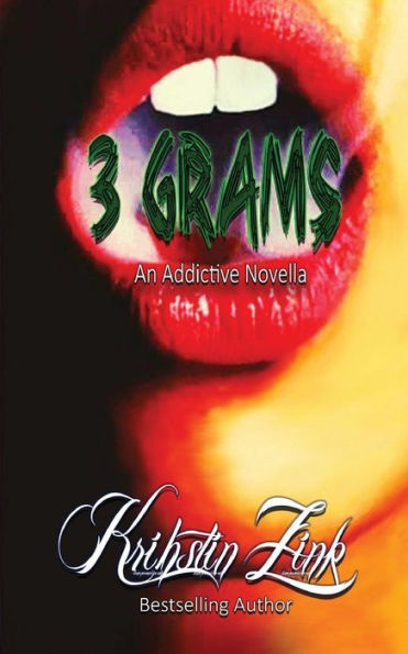 3 Grams: An Addictive Novella