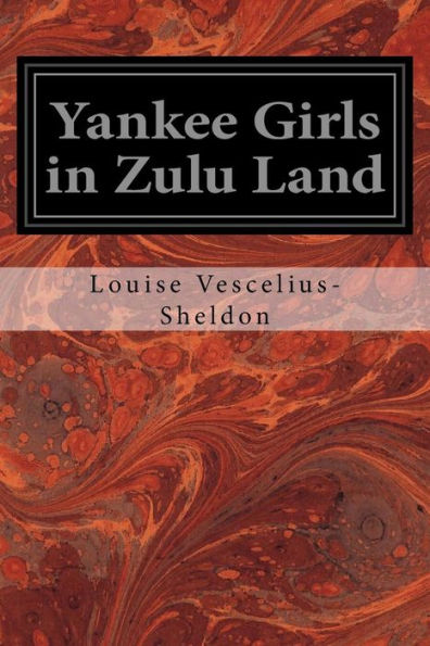 Yankee Girls In Zulu Land