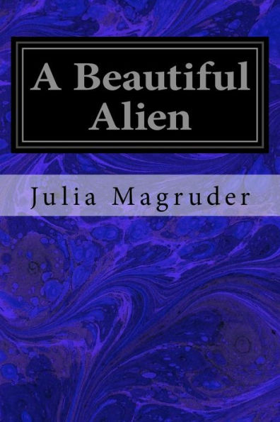 A Beautiful Alien - 9781533376411