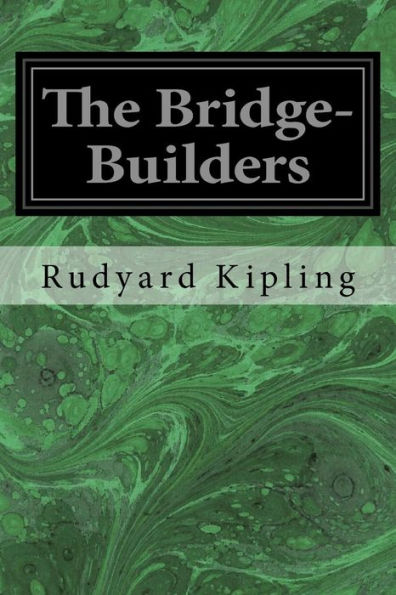 The Bridge-Builders - 9781533376916