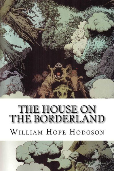 The House On The Borderland - 9781533388230