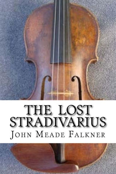 The Lost Stradivarius - 9781533390622